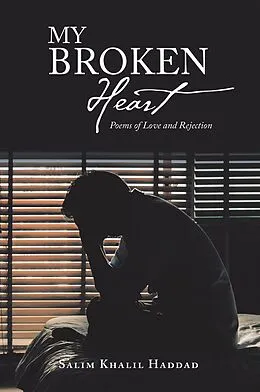 E-Book (epub) My Broken Heart von Salim Khalil Haddad