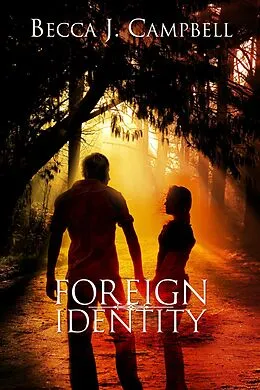 E-Book (epub) Foreign Identity von Becca J. Campbell