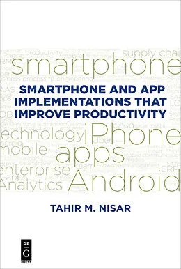 E-Book (pdf) Smartphone and App Implementations that Improve Productivity von Tahir M. Nisar