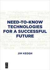 eBook (pdf) Need-to-Know Technologies for a Successful Future de Jim Keogh