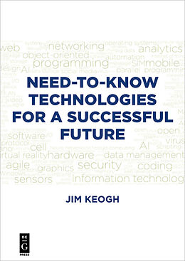 eBook (pdf) Need-to-Know Technologies for a Successful Future de Jim Keogh