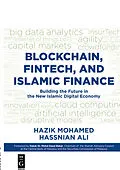 PDF Blockchain, Fintech, and Islamic Finance von Hazik Mohamed, Hassnian Ali