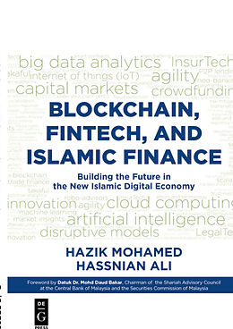 E-Book (epub) Blockchain, Fintech, and Islamic Finance von Hazik Mohamed, Hassnian Ali