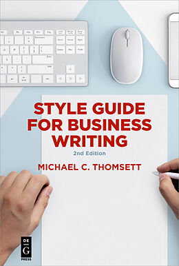 Couverture cartonnée Style Guide for Business Writing de Michael C Thomsett