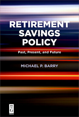 Kartonierter Einband Retirement Savings Policy von Michael P. Barry