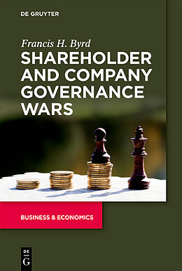 Couverture cartonnée Shareholder and Company Governance Wars de Francis H. Byrd