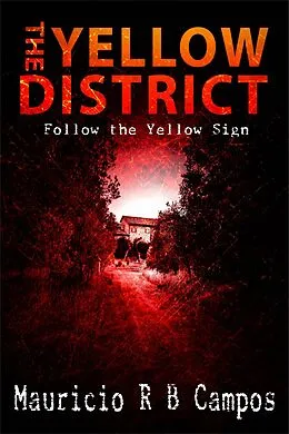 E-Book (epub) Yellow District von Mauricio R B Campos