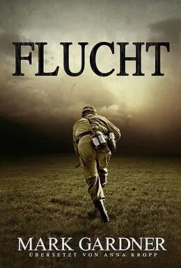 E-Book (epub) Flucht von Mark Gardner