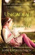 E-Book (epub) Un cadeau de la famille von Marta Martin Giron