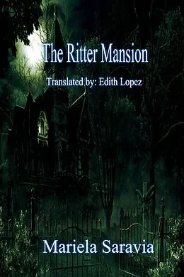 E-Book (epub) Ritter Mansion von Mariela Saravia