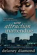 E-Book (epub) Une attraction inattendue von Delaney Diamond