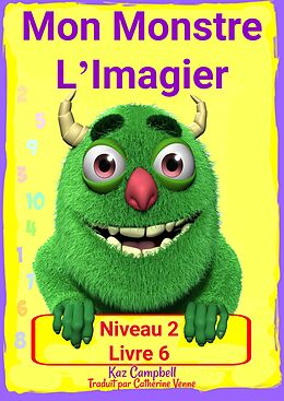 E-Book (epub) Mon Monstre L'Imagier - Niveau 2 Livre 6 von Kaz Campbell