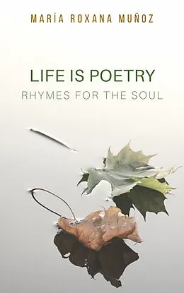 E-Book (epub) Life is poetry von Maria Roxana Munoz