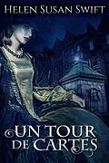 E-Book (epub) Un tour de cartes von Helen Susan Swift
