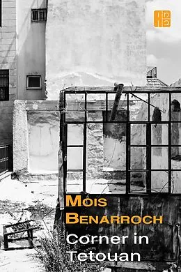 E-Book (epub) Corner in Tetouan von Mois Benarroch