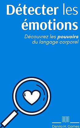 eBook (epub) Detecter les emotions de Danilo H. Gomes