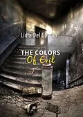 E-Book (epub) Colors of Evil von Lidia Del Gaudio