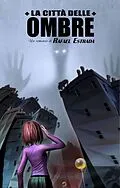 E-Book (epub) La citta delle ombre von Rafael Estrada