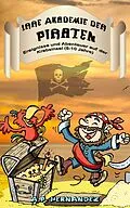 E-Book (epub) Irre Akademie der Piraten: Ereignisse und Abenteuer auf der Krebsinsel (8-10 Jahre) von A. P. Hernandez
