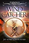 E-Book (epub) La Prescelta: Wind Catcher von Jeff Altabef