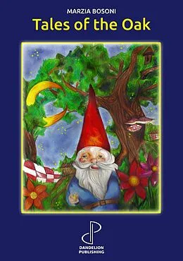 E-Book (epub) Tales of the Oak von Marzia Bosoni