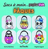 E-Book (epub) Sacs a main en papier mousse EVA : Paques von Karina Martinez Ramirez