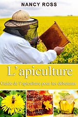 eBook (epub) L'apiculture de Nancy Ross