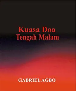 E-Book (epub) Kuasa Doa Tengah Malam von Gabriel Agbo