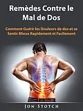 E-Book (epub) Remedes contre le mal de dos von Jon Stotch