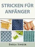 E-Book (epub) Stricken fur Anfanger von Darla Singer