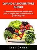 E-Book (epub) Quand la nourriture guerit von Maria Soares