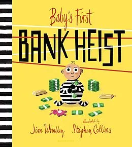 E-Book (pdf) Baby's First Bank Heist von Jim Whalley