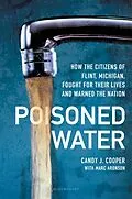 E-Book (epub) Poisoned Water von Candy J Cooper, Marc Aronson