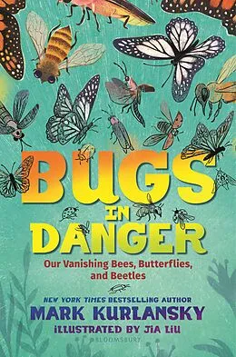 E-Book (epub) Bugs in Danger von Mark Kurlansky