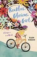 E-Book (epub) Reckless, Glorious, Girl von Ellen Hagan