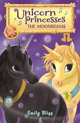 E-Book (epub) Unicorn Princesses 9: The Moonbeams von Emily Bliss