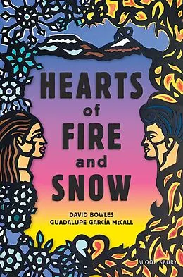 E-Book (epub) Hearts of Fire and Snow von David Bowles, Guadalupe García McCall