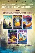 E-Book (epub) Tuesdays at the Castle Series von Jessica Day George