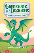 E-Book (epub) Gemstone Dragons 4: Emerald's Blooming Secret von Samantha M. Clark