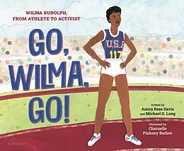 E-Book (pdf) Go, Wilma, Go! von Amira Rose Davis, Michael G. Long