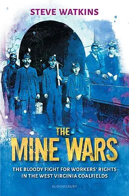 E-Book (epub) The Mine Wars von Steve Watkins