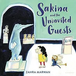 E-Book (pdf) Sakina and the Uninvited Guests von Zahra Marwan