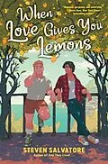E-Book (epub) When Love Gives You Lemons von Steven Salvatore