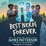 Audio CD (CD/SACD) Best Nerds Forever von James Patterson, Chris Grabenstein