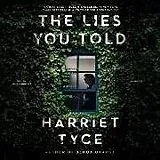 Audio CD (CD/SACD) The Lies You Told von Harriet Tyce