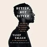 Audio CD (CD/SACD) Better, Not Bitter von Yusef Salaam