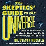 Audio CD (CD/SACD) The Skeptics' Guide to the Universe von The Skeptical Rogues, Steven Novella