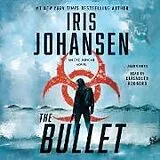 Audio CD (CD/SACD) The Bullet von Iris Johansen