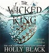 Audio CD (CD/SACD) The Wicked King von Holly Black