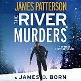 Audio CD (CD/SACD) The River Murders von James Patterson, James O Born